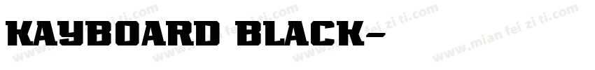 KAYBOARD BLACK字体转换